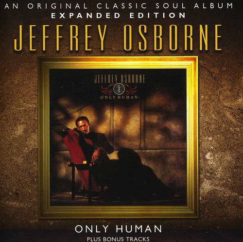 Jeffrey Osborne: Only Human - CD