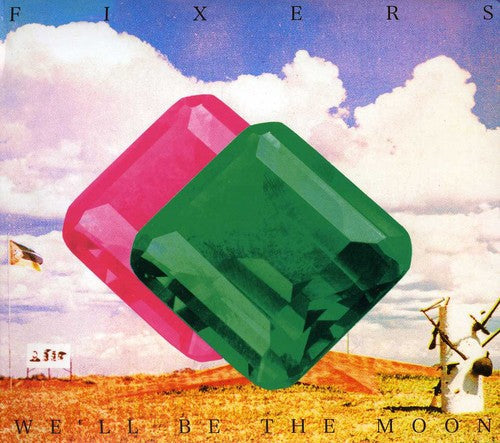 Fixers: We'll Be the Moon - Record