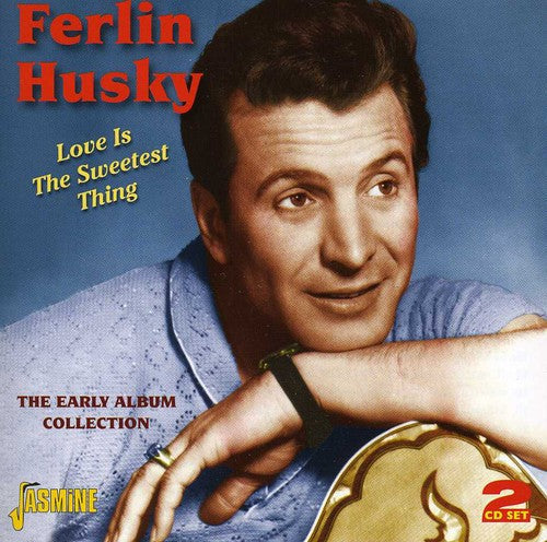 Ferlin Husky: Love Is the Sweetest Thing: Early Album Collection - Record