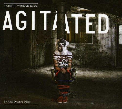 Toddla T: Watch Me Dance: Agitated By Ross Orton and Pipes - Record