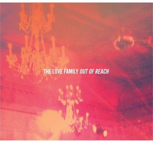The Love Family: Out of Reach - Record