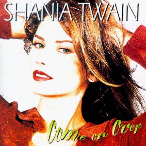 Shania Twain: Come on Over - Record