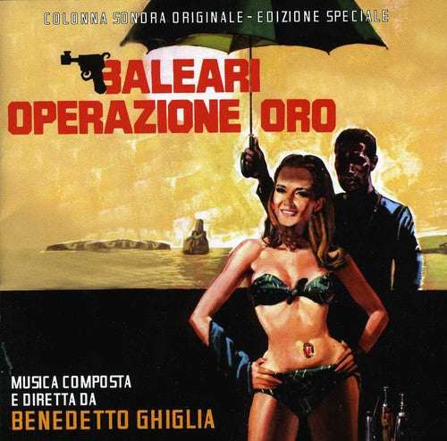 Benedetto Ghiglia: Baleari Operazione Oro (Balearic Caper) (Original Soundtrack) - CD