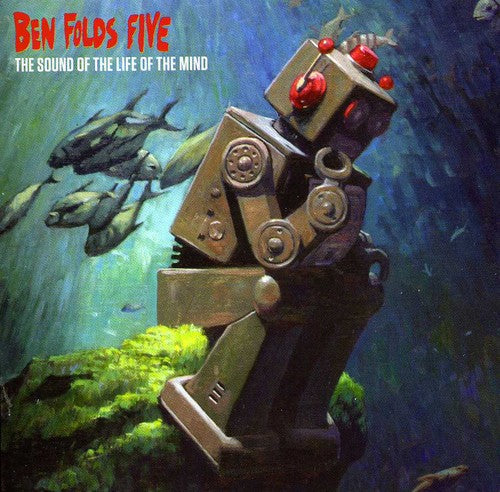 Ben Folds Five: Sounds of the Life of the Mind - Record