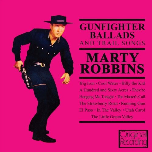 Marty Robbins: Gunfighter Ballads & Trail Songs - Record