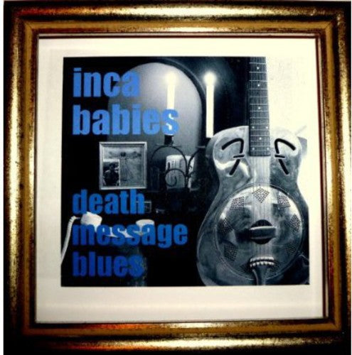 Inca Babies: Death Message Blues - Record
