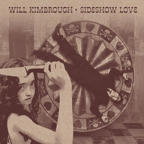 Will Kimbrough: Sideshow Love - Record
