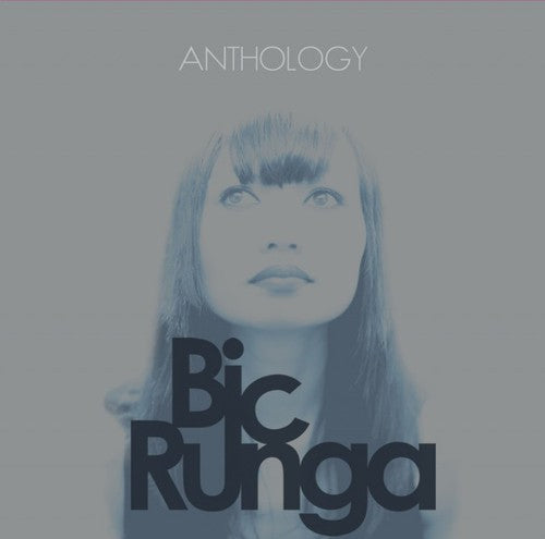 Bic Runga: Anthology - CD