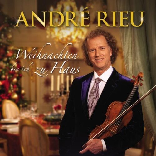 Rieu Andre: Weihnachten Bin Ich Zu Haus - Record