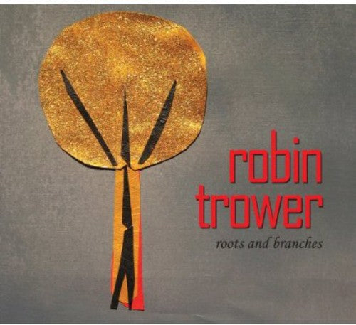 Robin Trower: Roots & Branches - Record