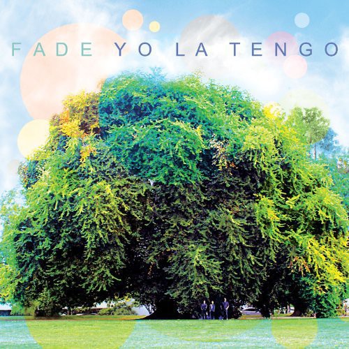 Yo La Tengo: Fade - Record