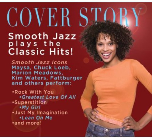 Various Artists: Cover Story: Smooth Jazz Plays Your Favorite Hits - CD