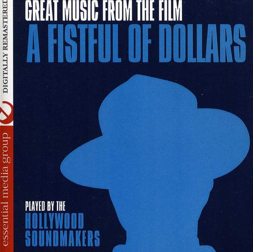 Hollywood Soundmakers: A Fistful of Dollars - CD