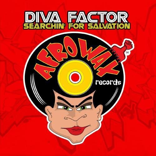 Diva Factor: Searchin for Salvation - Record