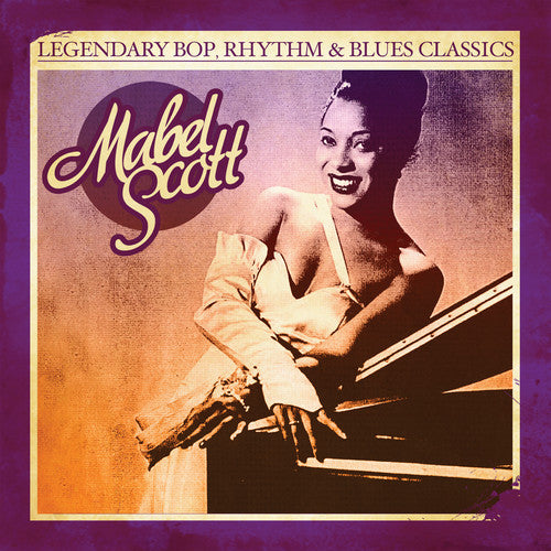 Mabel Scott: Legendary Bop Rhythm & Blues Classics - Record