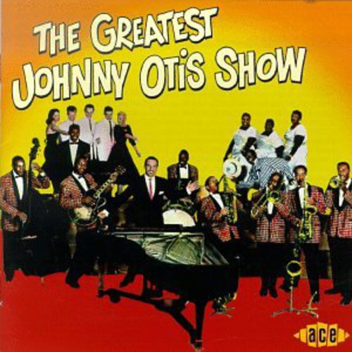 Johnny Otis: Greatest Johnny Otis Show - Record