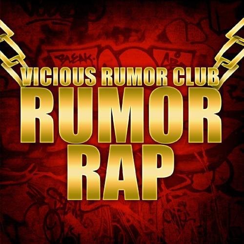 Vicious Rumor Club: Rumor Rap - Record