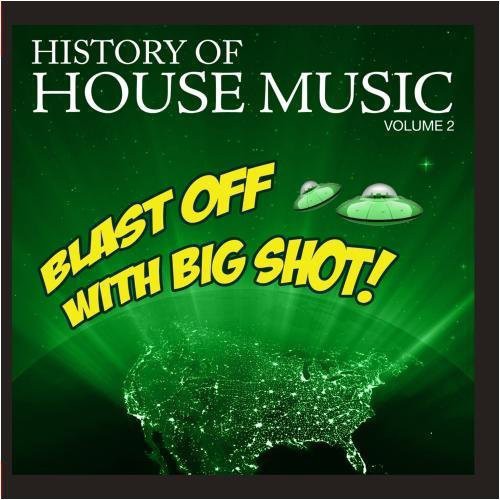 Various Artists: Blast Off Big Shot: History House 2 / Var - Record