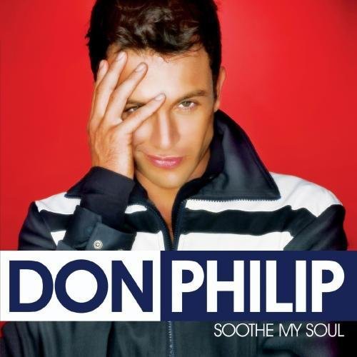 Don Philip: Soothe My Soul - CD