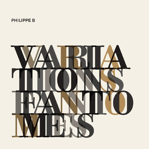 Philippe B: Variations Fantomes - Record