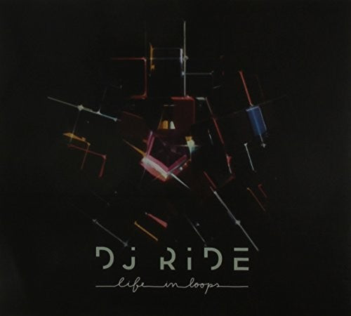 DJ Ride: Life in Loops - Record