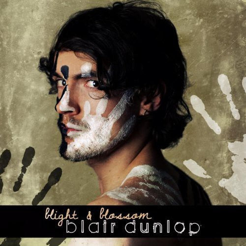 Blair Dunlop: Blight & Blossom - Record