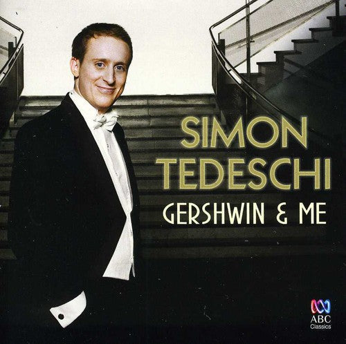 Simon Tedeschi: Gershwin & Me - Record