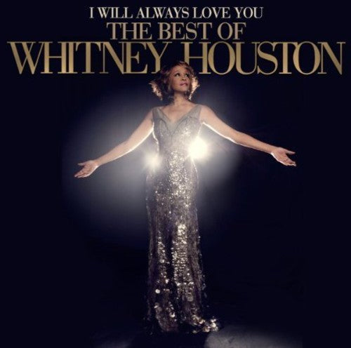 Whitney Houston: I Will Always Love You : The Best of Whitney Houst - CD