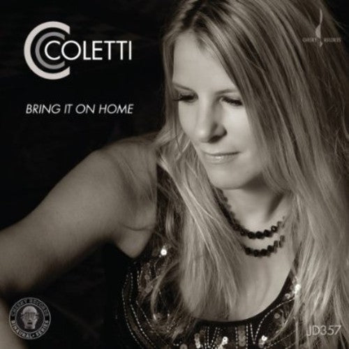 CC Coletti: Bring It on Home - Record