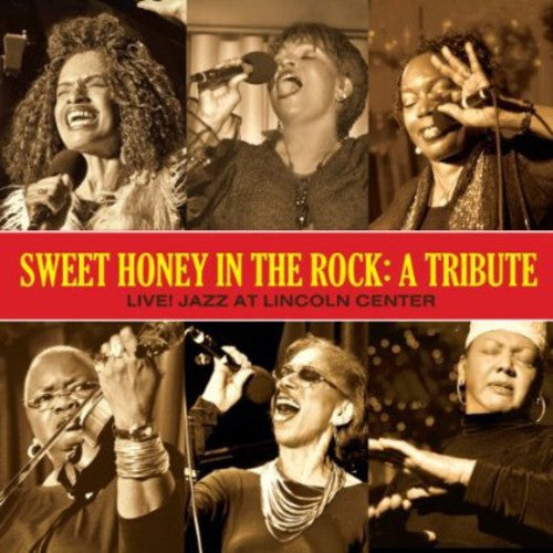 Sweet Honey in the Rock: A Tribute - Live! Jazz At Lincoln Center - Record