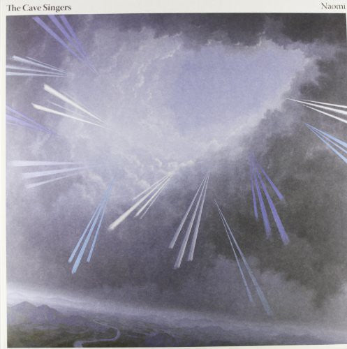 The Cave Singers: Naomi - Record