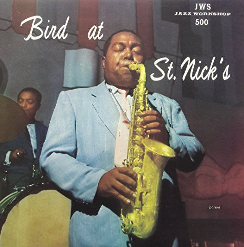 Charlie Parker- Bird at St. Nicks { VINYL LP }