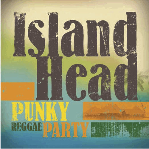 Island Head: Punky Reggae Party - CD