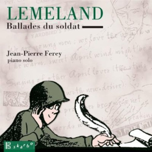 Jean-Pierre Ferey: Ballads Du Soldat for Piano - Record