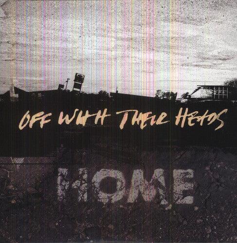 Off with Their Heads- Home { VINYL LP }