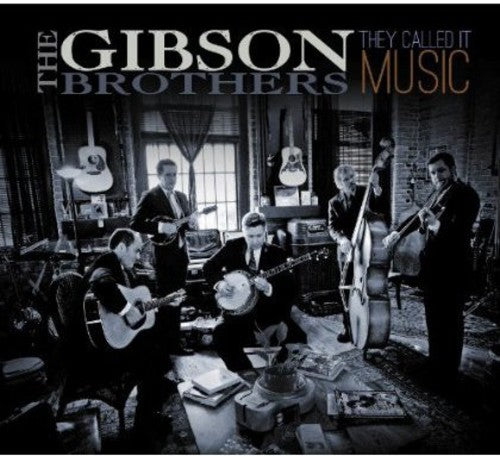 The Gibson Brothers: They Called It Music - Record