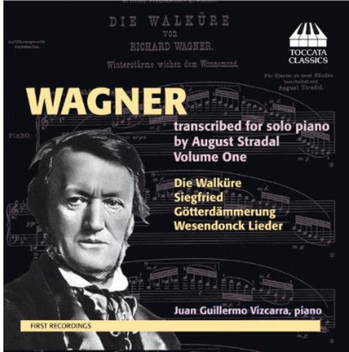 R. Wagner: Wagner Transcribed for Solo Piano By Stradal 1 - Record