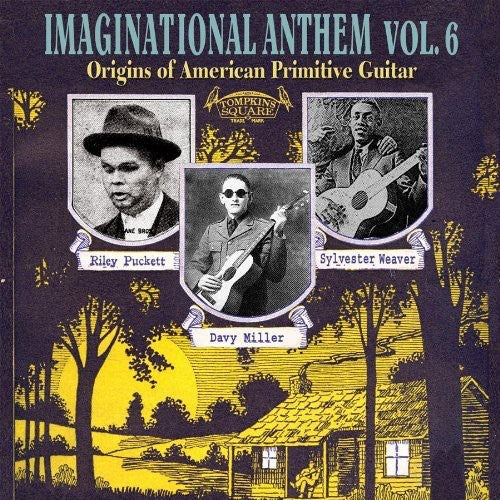 Various Artists: Imaginational Anthem, Vol. 6: Origins Of American Primitive Guitar - Record
