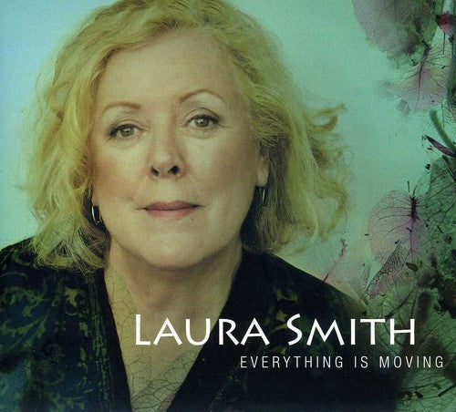 Laura Smith: Everything Is Moving - Record