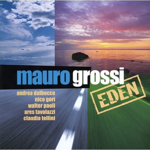Mauro Grossi: Eden - CD