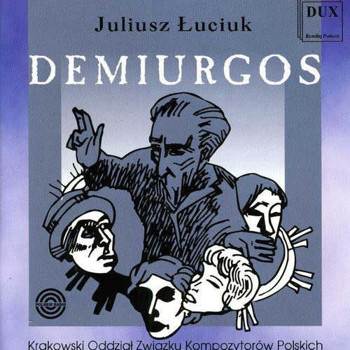 Luciuk / Orawska / Paciocha / Kusiewicz / Borowicz: Demiurgos - Record