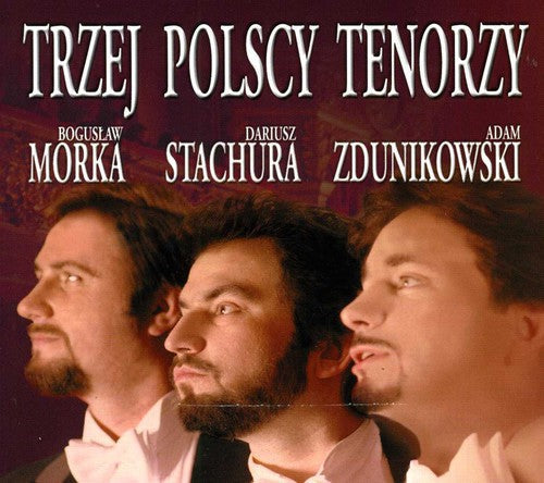 Adam Zdunikowski: Three Polish Tenors - Record