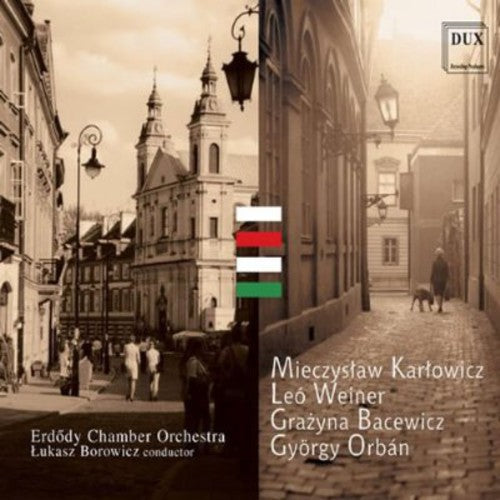 Karlowicz / Erdody Chamber Orchestra / Borowicz: Serenade for Strings Op 2 - Record