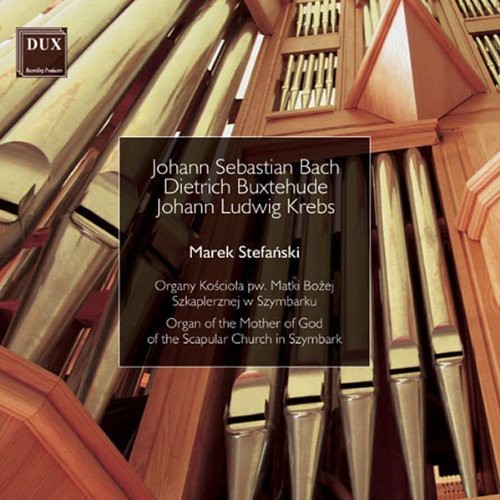 Bach / Stefanski, Marek: Organ of the Mother of God of the Scapular Church - Record