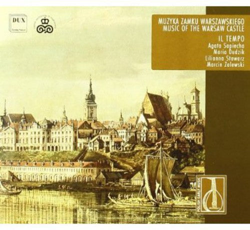 Il Tempo: Music of the Warsaw Castle - Record