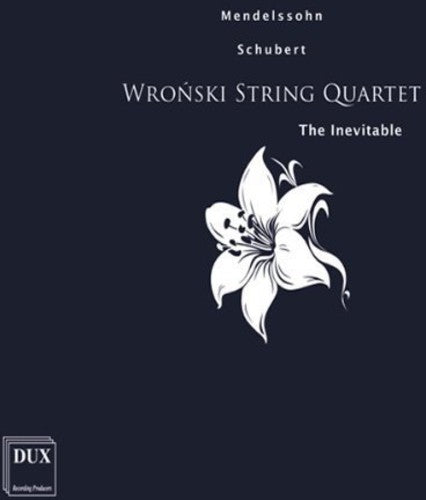 Mendelssohn / Wronski String Quartet: Inevitable - Record