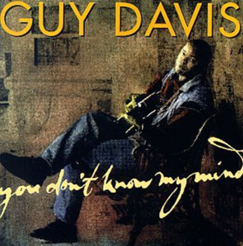 Guy Davis: You Don't Know My Mind - Record