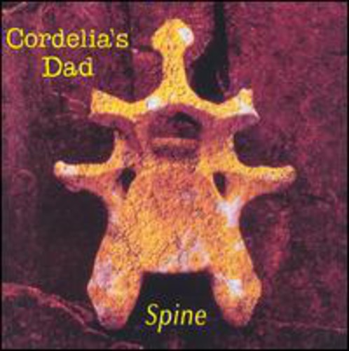 Cordelia's Dad: Spine - Record