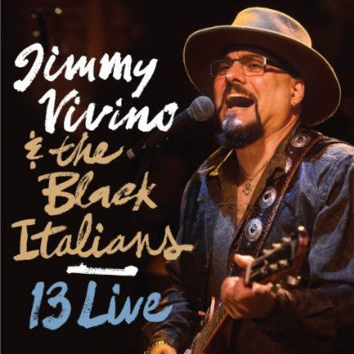Jimmy Vivino & the Black Italians: 13 Live - Record