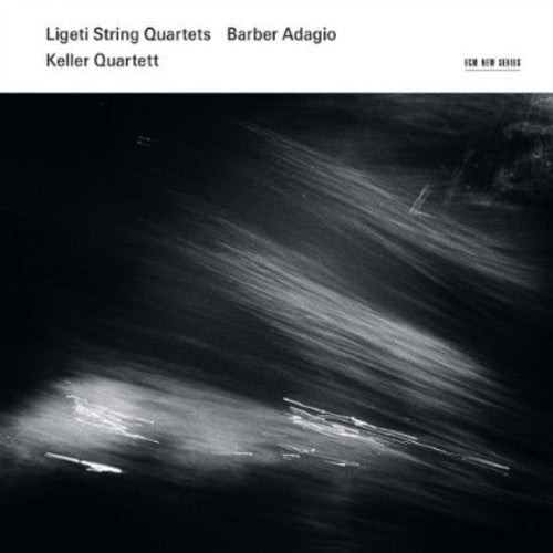 Keller Quartet: Ligeti: String Quartets / Barber: Adagio - Record